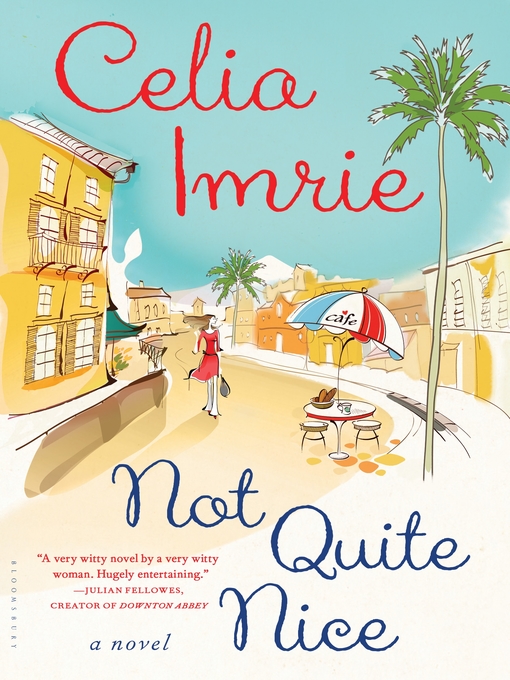 Title details for Not Quite Nice by Celia Imrie - Available